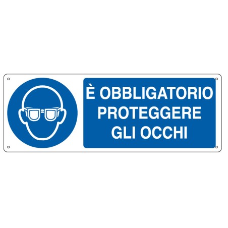Cartello segnalatore 35x12,5 cm E' OBBLIGATORIO PROTEGGERE GLI OCCHI alluminio Cartelli Segnalatori