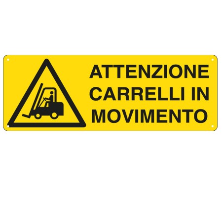Cartello segnalatore 35x12,5 cm ATTENZIONE CARRELLI IN MOVIMENTO alluminio Cartelli Segnalatori